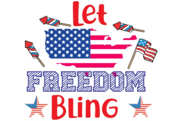 Let Freedom Bling: A Patriotic Celebration of Independence Day
