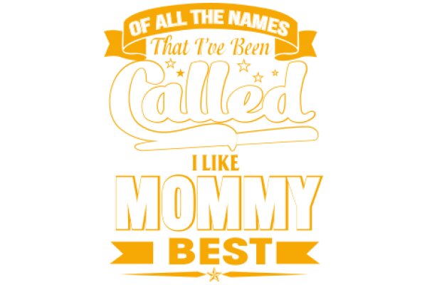 A Heartwarming Tribute to Moms: 'Of All the Names That I've Been Called, I Like Mommy Best'