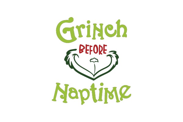 Grinch Before Naptime