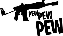 Pew Pew: A Silhouette of a Gun with the Words 'Pew Pew' Below It