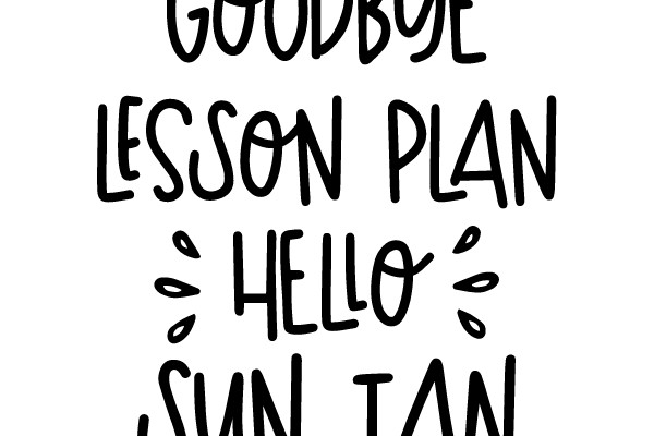 Lesson Plan Goodbye, Sun Tan Hello