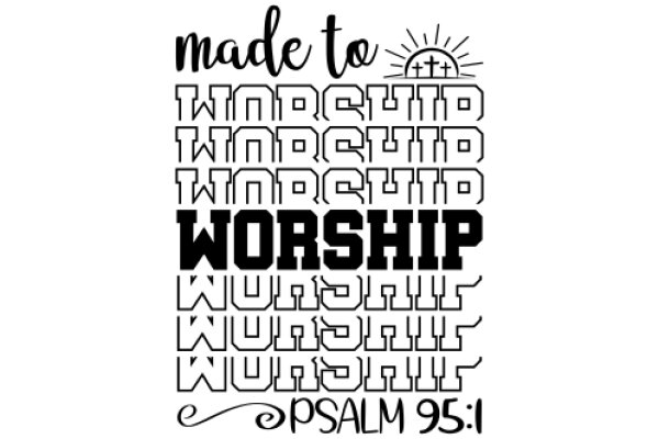 Made to Worship: A Scripture-Based Affirmation
