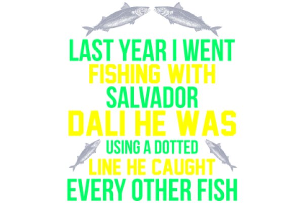 A Year of Fishing Adventures: From Salvor to Dal He, Using a Dotted Line He Caught Every Other Fish