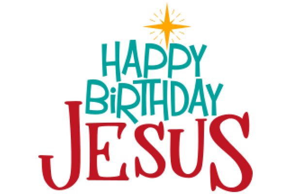 Happy Birthday Jesus: A Festive Greeting for the Holiday Season