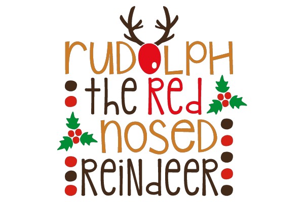 Rudolph the Red Nosed Reindeer