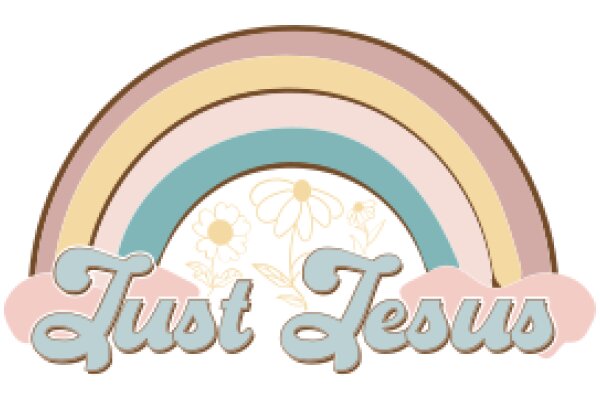 Just Jesus: A Rainbow of Hope and Love
