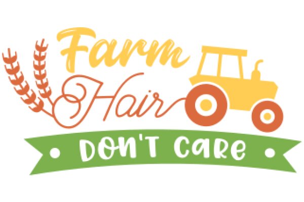 Farm Hair: Don't Care