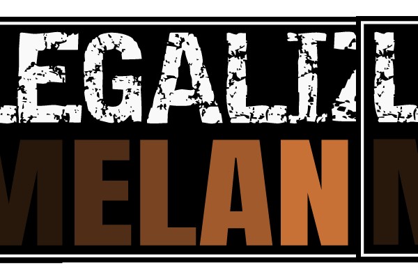 LEGALIZE MELANIN