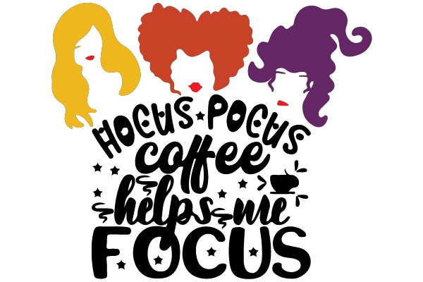 Hocus Pocus Coffee Helps Me Focus