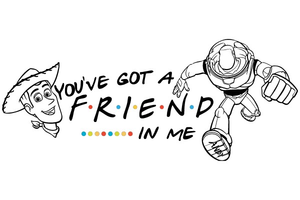 You've Got a Friend in Me