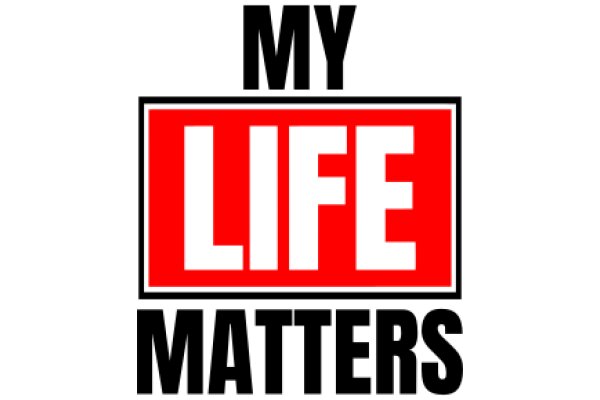 My Life Matters