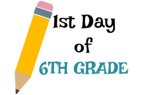 Celebrating the First Day of 6th Grade with a Pencil