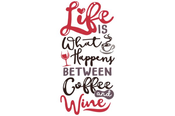 Life's Little Wine Moments: A Quote on the Joy of Life, Wine, and Coffee