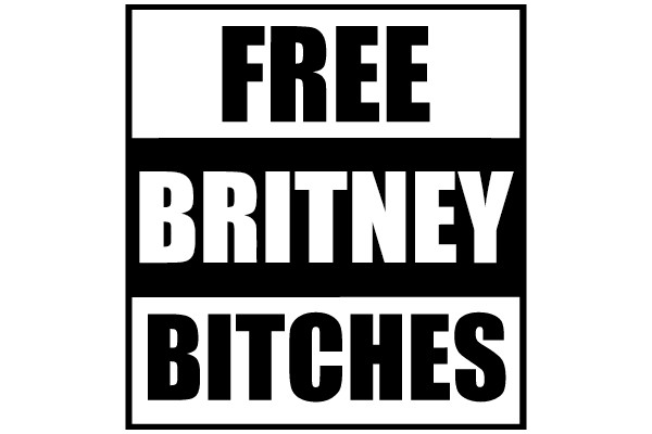 Free Britney Bitches