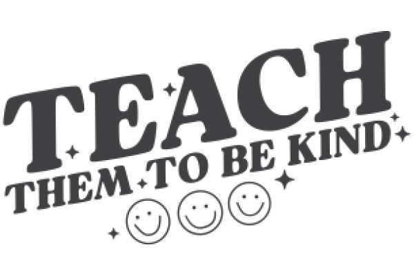 Teach Them to Be Kind: A Guide to Nurturing Empathy and Compassion in Children