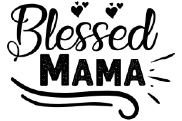 Blessed Mama: A Graphic Design for Mother's Day