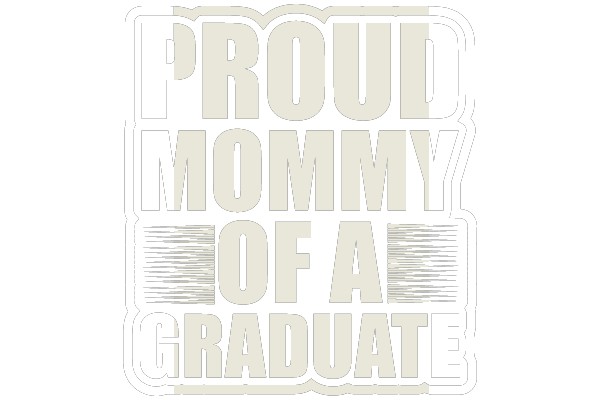 Proud Mommy of a Graduate