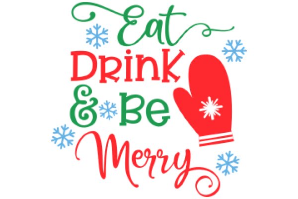 Holiday Cheer: Eat, Drink, and Be Merry