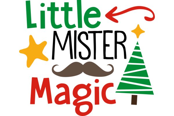 A Festive Greeting: A Christmas Tree, Mustache, and Magic Combined with the Warm Wishes of 'Little Mister'!