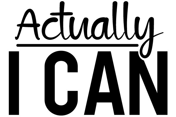 Empowering Motivational Quote: Actually I Can