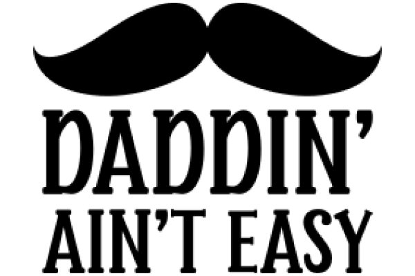 Dad'n't Easy: A Graphic Design for a T-Shirt