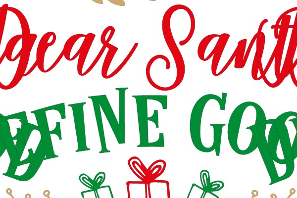 Dear Santa, Define Good