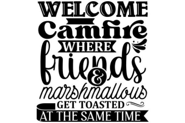 Welcome to Campfire: Where Friends Gather, Marshmallows Toast, and Adventures Begin at the Same Time