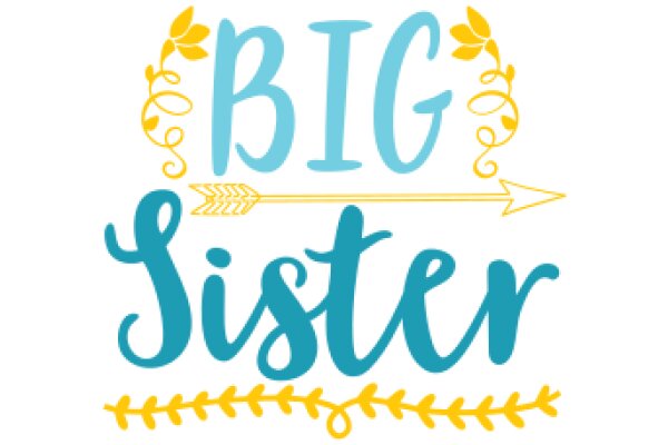 Big Sister: A Symbol of Love and Protection