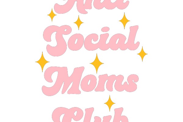 Anti-Social Moms Club: A Pink and Gold Logo