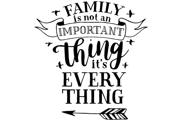 Family is Everything