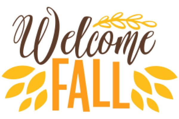 Welcome Fall: A Seasonal Greeting