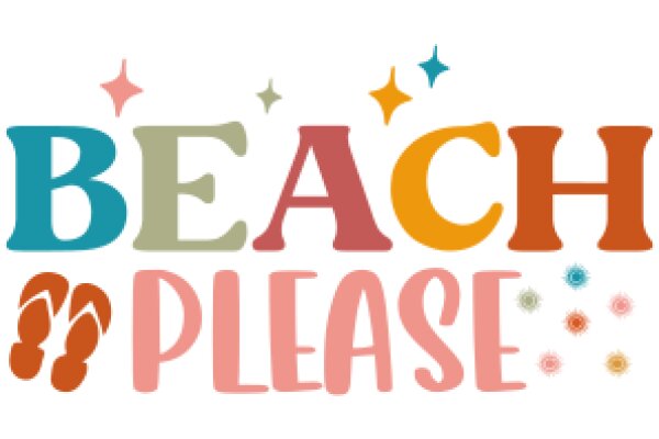 Beach Please: A Colorful Invitation to Relax and Enjoy