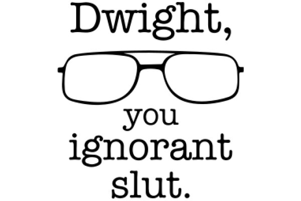 Dwight, the Ignorant Slut: A Humorous Take on the Office Character