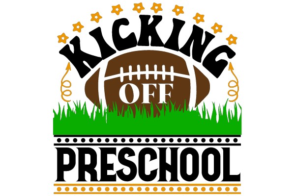Kick Off Preschool: A Fun and Educational Start to Early Learning