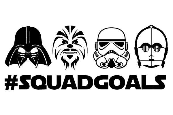 A Collection of Iconic Star Wars Characters and the Hashtag #SQUADGOALS