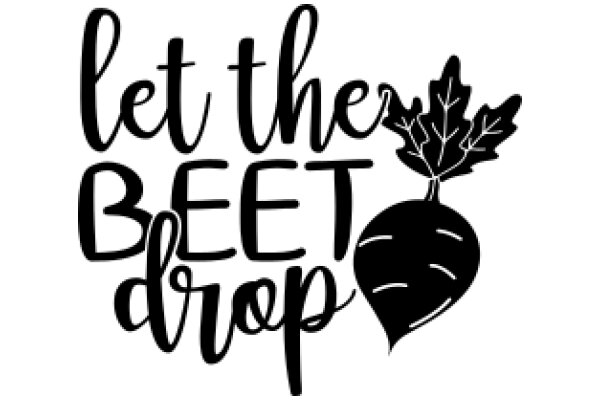 Let the Beet Drop: A Playful Guide to Healthy Eating