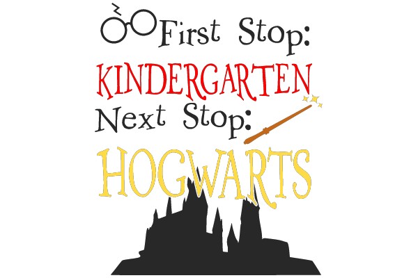 First Stop: Kindergarten, Next Stop: Hogwarts