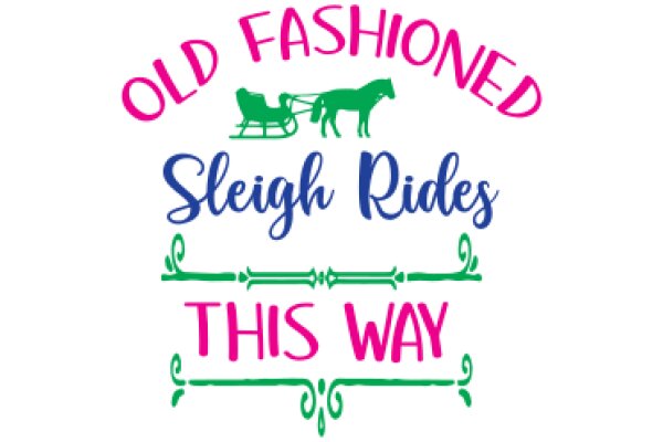 Vintage-Inspired Sign: Old Fashioned Sleigh Rides This Way
