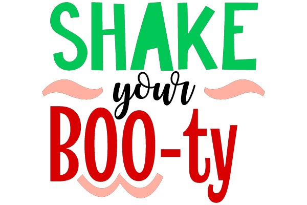Shake Your Boo-ty