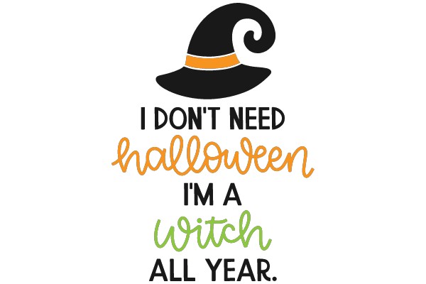 I'm A Witch All Year.