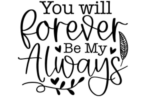 Forever My Always: A Heartfelt Promise