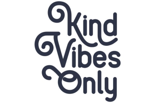 Kindness and Vibes: A Symbol of Positivity and Goodwill