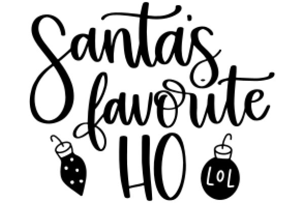 Santa's Favorite Ho-Ho-Ho: A Festive Holiday Greeting