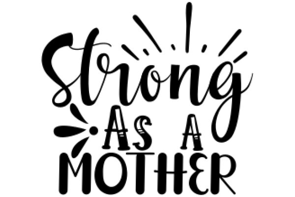 Empowerment: A Mother's Strength