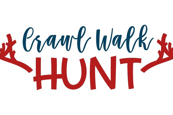 Crawl Walk Hunt
