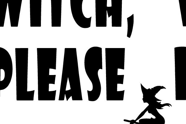 Witch, Please