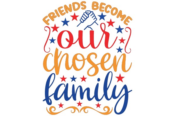 Friends Become Your Chosen Family