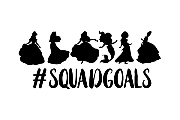Squad Goals