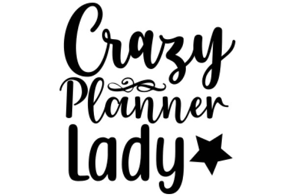 Crazy Planner Lady