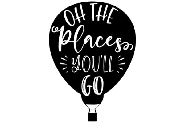 Oh, the places you'll go: A whimsical invitation to explore the world